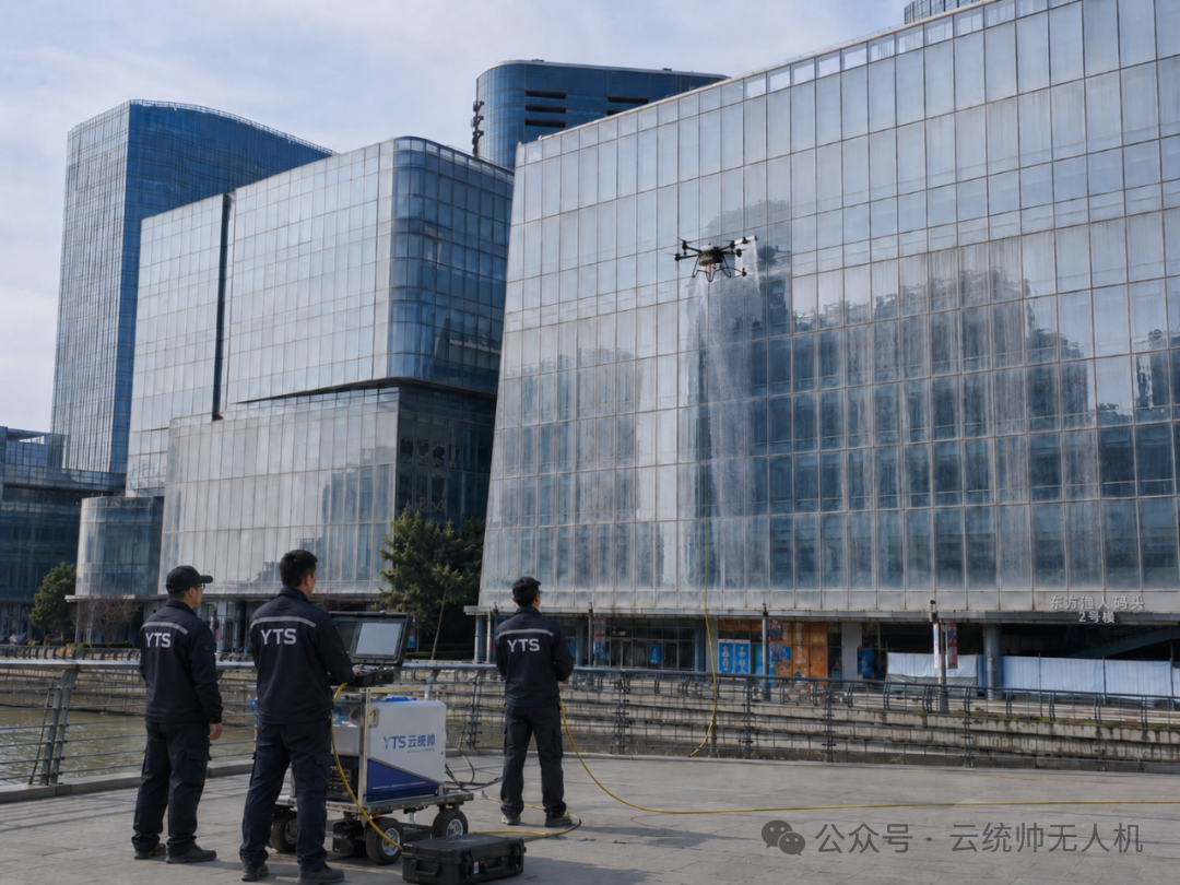从“蜘蛛人”到无人机，云统帅外墙清洗方案如何落地？